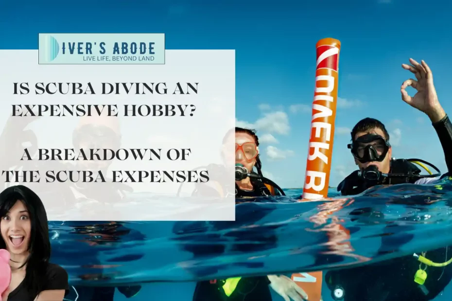 Is Scuba Diving An Expensive Hobby