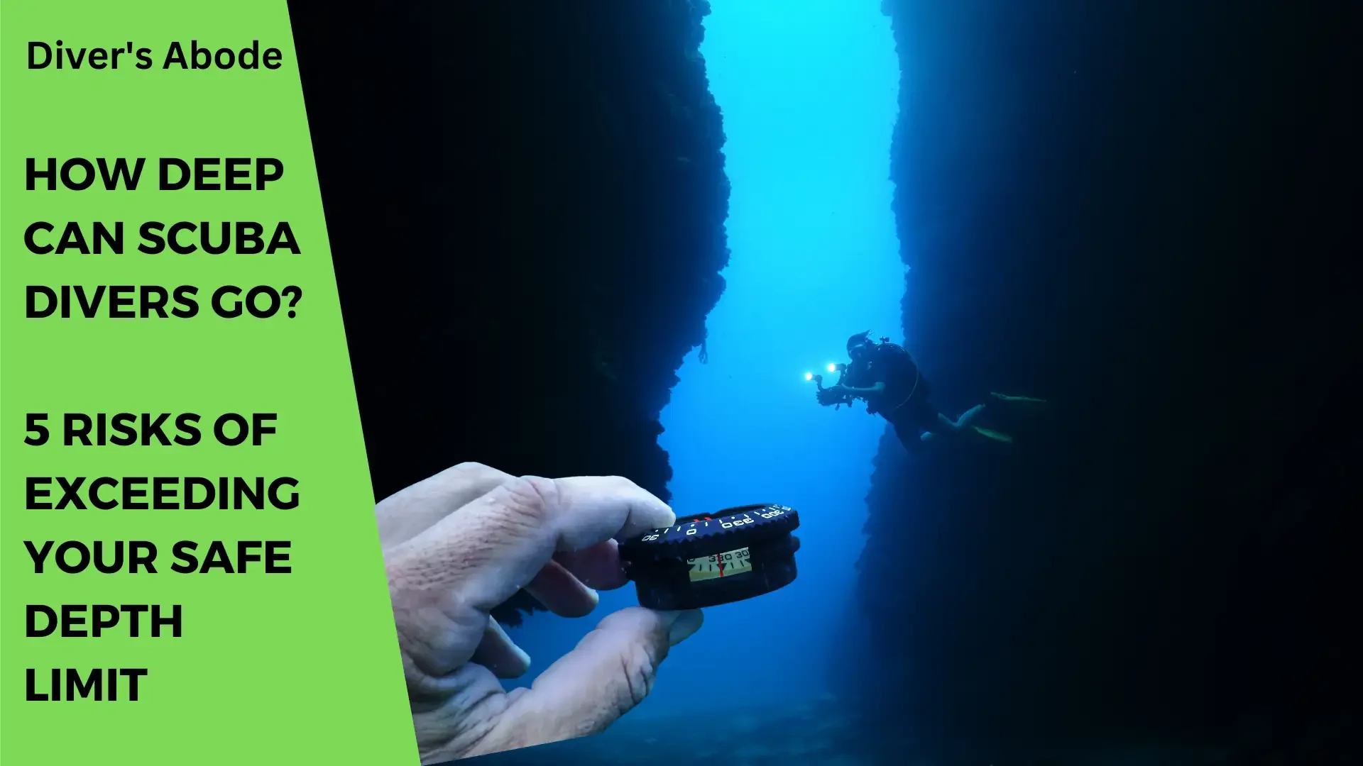 How Deep Can Scuba Divers Go? 5 Risks Of Exceeding Your Safe Depth Limit