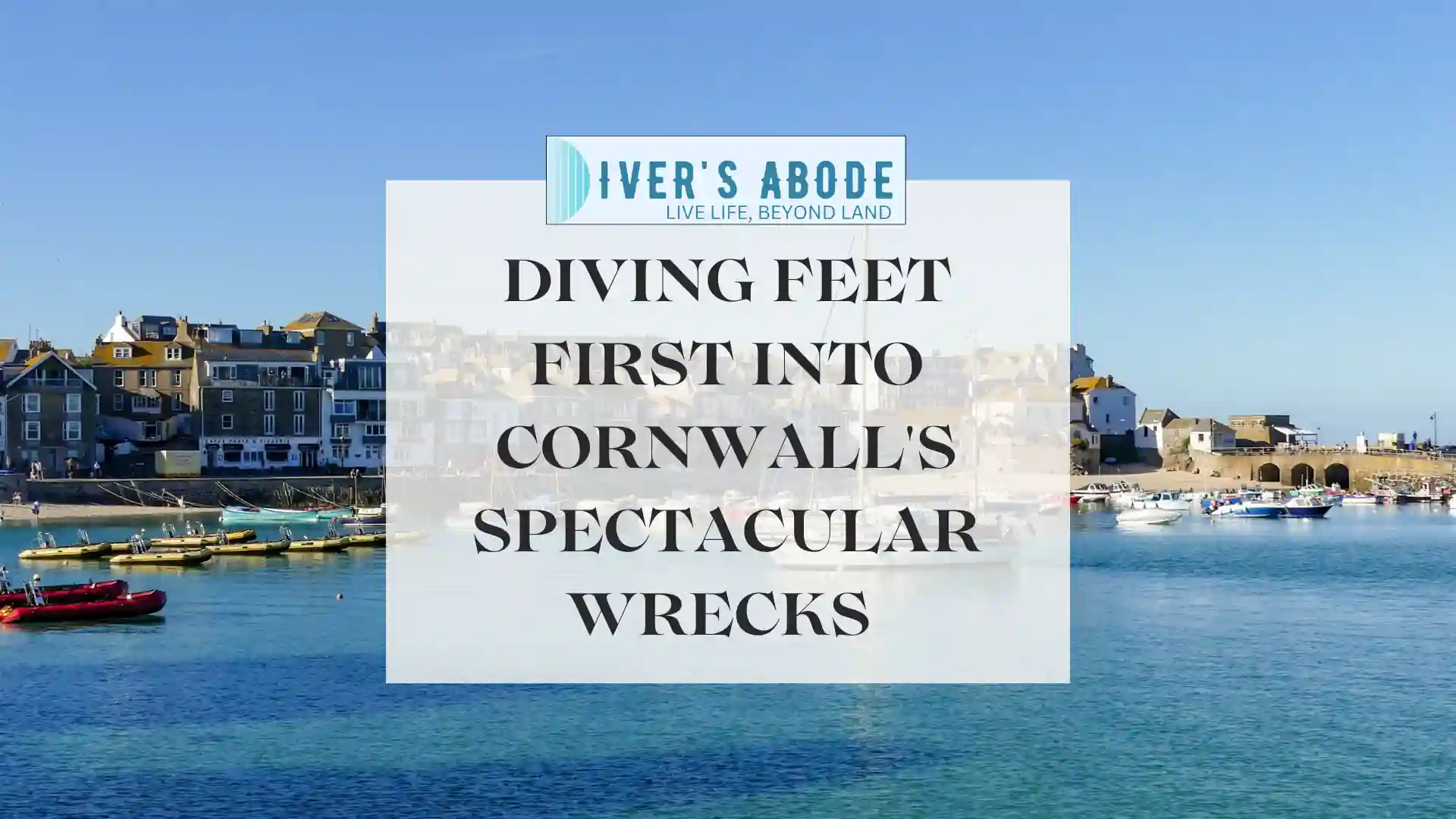 Diving Feet First Into Cornwall's Spectacular Dive Sites